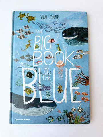 The Big Book of the Blue • Hardcover Book