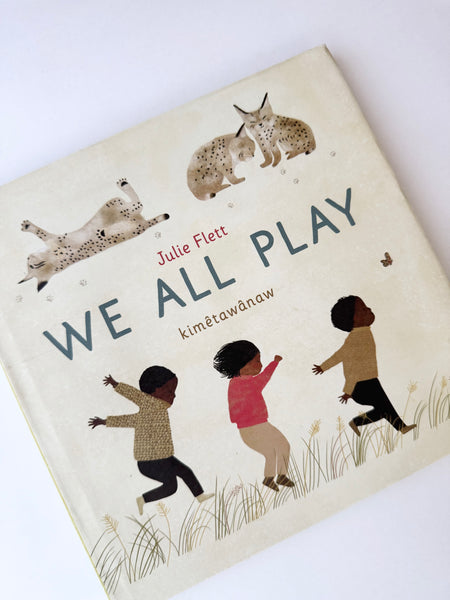 We All Play Hardcover Book