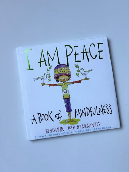 I Am Peaceful - A Book of Mindfulness