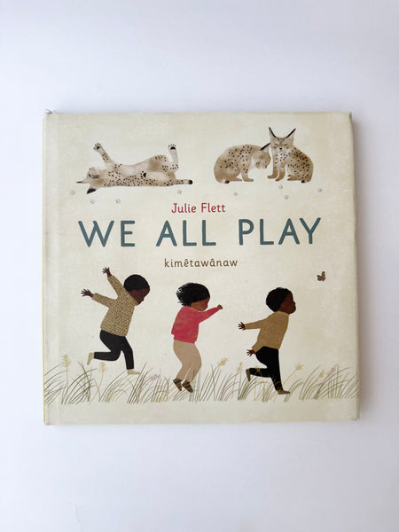 We All Play Hardcover Book