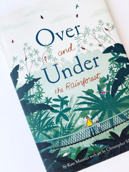 Over and Under the Rainforest • Hardcover Book