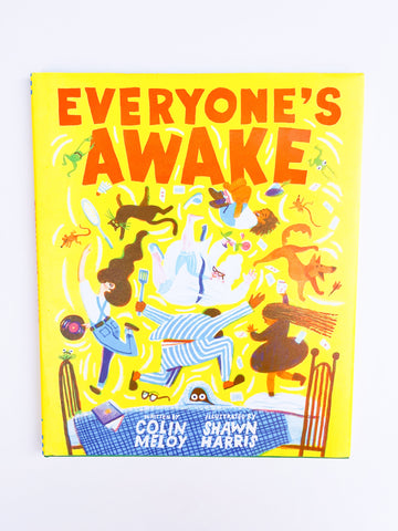 Everyone's Awake • Hardcover Book